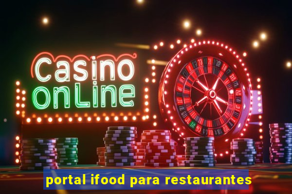 portal ifood para restaurantes